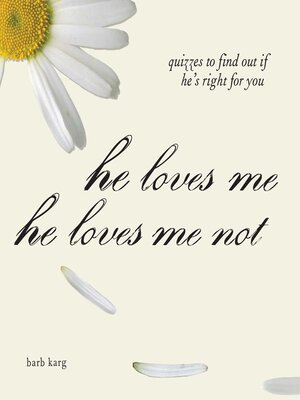 cover image of He Loves Me, He Loves Me Not